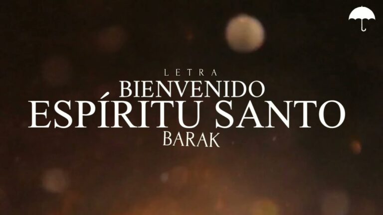 Bienvenido Espíritu Santo: La letra emotiva de Barak que transformará tu adoración